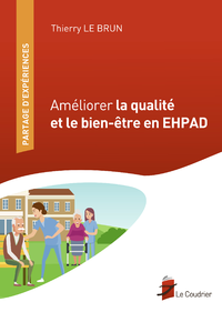 Livre numérique Améliorer la qualité et le bien-être en EHPAD