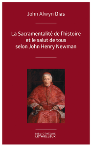 Livre numérique La Sacramentalité de l'histoire et le salut de tous selon John Henry Newman