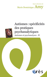 Livre numérique Autismes : spécificités des pratiques psychanalytiques