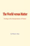 Livro digital The World versus Matter