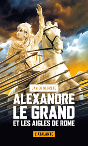 Electronic book Alexandre le Grand et les Aigles de Rome