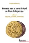 Livre numérique Hommes, mers et terres du Nord au début du Moyen Âge. Volume 1