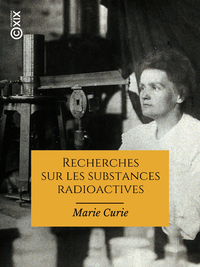 Livre numérique Recherches sur les substances radioactives