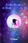 Libro electrónico Astrologia e Baixo Astral