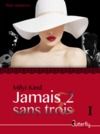 Libro electrónico Jamais 2 sans Trois