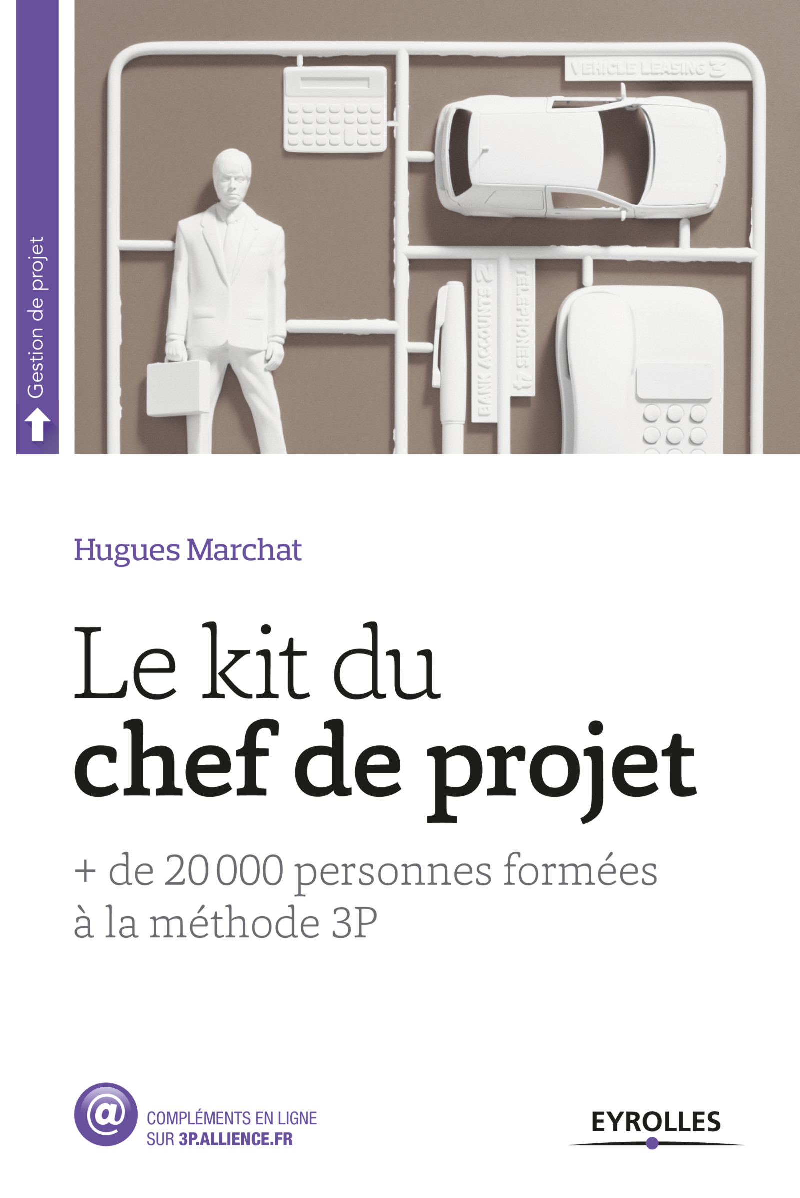 Ebook Le Kit du chef de projet - + de 20 000 personnes formées à la