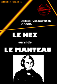 Livre numérique Le Nez (suivi de Le manteau) [édition intégrale revue et mise à jour]