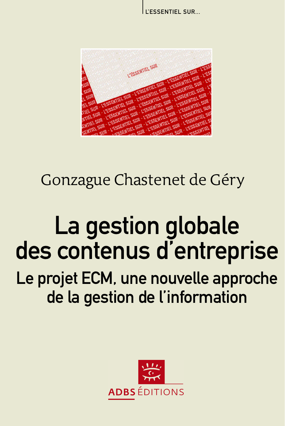 Ebook La Gestion Globale Des Contenus D'entreprise : Le Projet ECM, Une ...