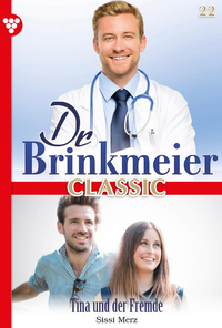 Livre numérique Dr. Brinkmeier Classic 22 – Arztroman