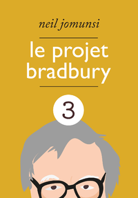 Livre numérique Le Projet Bradbury : intégrale 3