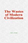 Electronic book The Wastes of Modern Civilization