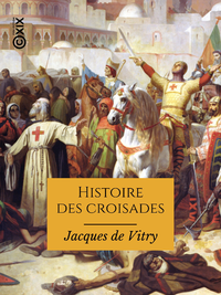 Libro electrónico Histoire des croisades
