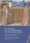 Livre numérique La muerte de los príncipes en la Edad Media