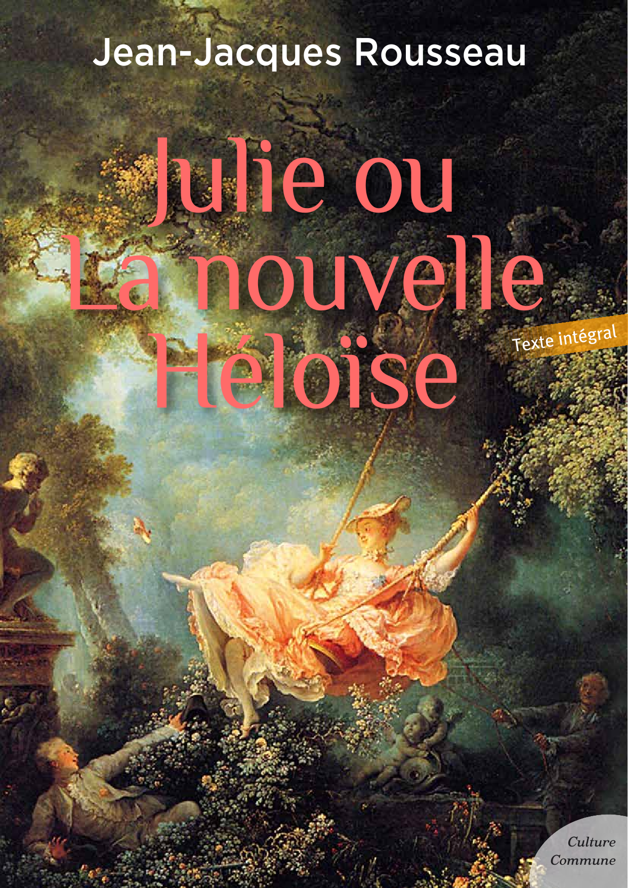 Ebook Julie Ou La Nouvelle Héloïse By Jean Jacques Rousseau 7switch 