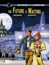 Libro electrónico Valerian & Laureline - Volume 23 - The Future is Waiting