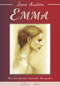 Livro digital Jane Austen: Emma (Neu bearbeitete deutsche Ausgabe)