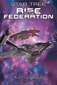 Libro electrónico Star Trek - Rise of the Federation 2: Turm zu Babel