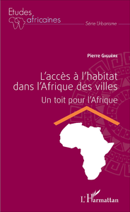Libro electrónico L'accès à l'habitat dans l'Afrique des villes