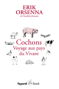 Electronic book Cochons. Voyage aux pays du Vivant
