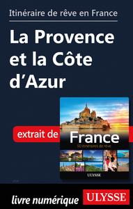 Livre numérique Itinéraire de rêve en France - La Provence et la Côte d'Azur