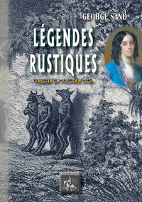 Livre numérique Légendes rustiques (illustrations de Maurice Sand)