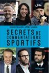 Electronic book Secrets de commentateurs sportifs