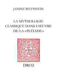 Livre numérique La mythologie classique dans l’œuvre de la «Pléiade»