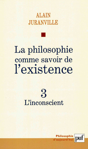 Livre numérique La philosophie comme savoir de l'existence. Existence et inconscient - vol. 3