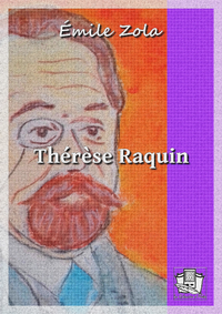 Livre numérique Thérèse Raquin