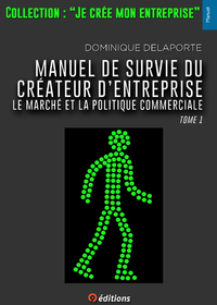 Libro electrónico Manuel de survie du créateur d'entreprise