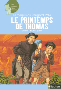 Livre numérique Les maquis du Périgord, 1944 : Le printemps de Thomas