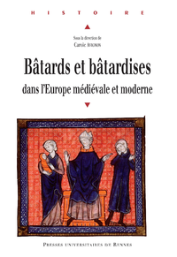 Livre numérique Bâtards et bâtardises dans l’Europe médiévale et moderne