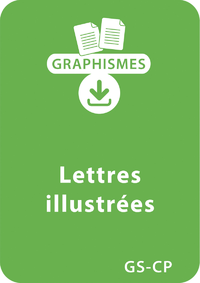 Livre numérique Jeux graphiques autour des lettres GS/CP - Lettres illustr�es
