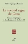 Livre numérique Le second signe de Cana - Etude exégétique et théologique de Jn 4,46-54