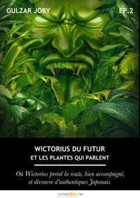 Livre numérique Wictorius du futur et les plantes qui parlent, épisode 2