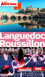 Livre numérique Languedoc Roussillon 2015 Petit Futé (avec cartes, photos + avis des lecteurs)