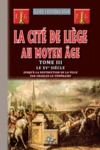 Livre numérique La Cité de Liège au Moyen Âge (Tome 3)