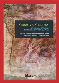 Livre numérique América Andina: integração regional, segurança e outros olhares