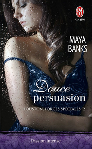 Livre numérique Houston, forces spéciales (Tome 2) - Douce persuasion