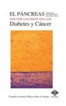 Electronic book El páncreas: diabetes y cáncer, hypoglucemia, pancreatitis aguda y pancreatitis crónica - Volumen 13