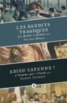 Livre numérique Les Bandits tragiques suivi d'Adieu Cayenne !