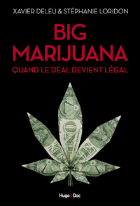 E-Book Big marijuana - Quand le deal devient légal