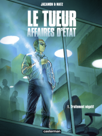 Electronic book Le Tueur, Affaires d’État (Tome 1) - Traitement négatif