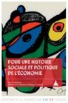 Livre numérique Pour une histoire sociale et politique de l’économie