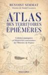Livro digital Atlas des territoires éphémères - Colonies manquées et bizarreries souveraines de l'Histoire de France