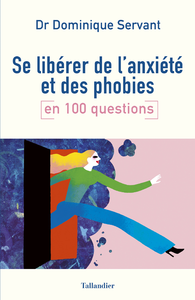 Livre numérique Se libérer de l'anxiété et des phobies en 100 questions