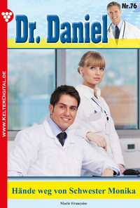 Livre numérique Dr. Daniel 76 – Arztroman