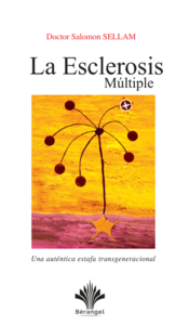 Livre numérique La Esclerosis Múltiple (EM) - Una auténtica estafa transgeneracional - Volumen 11