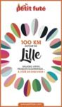 Libro electrónico 100 KM AUTOUR DE LILLE 2020 Petit Futé