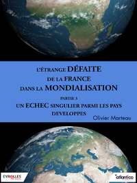 Livre numérique L'étrange défaite de la France dans la mondialisation - Partie 3